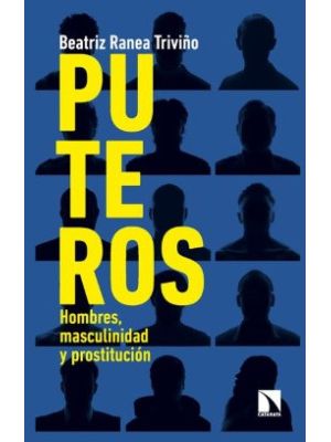 Puteros Hombres Masculinidad Y Prostitucion