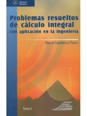 Problemas Resueltos De Calculo Integral T Ii