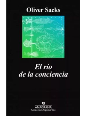 El Rio De La Conciencia