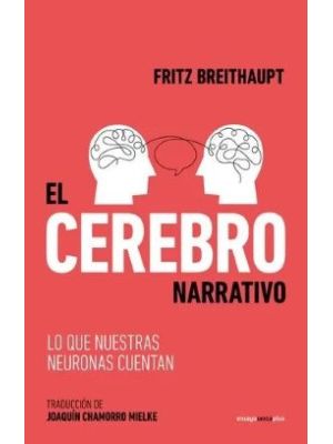 El Cerebro Narrativo