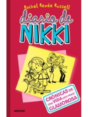 Diario De Nikki 1 Cronicas De Una Vida Muy Poco Glamorosa