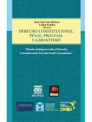 Derecho Constitucional Penal Procesal Y Garantismo