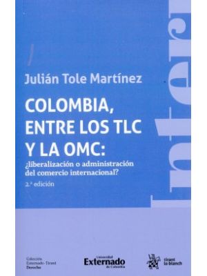 Colombia Entre Los Tlc Y La Omc