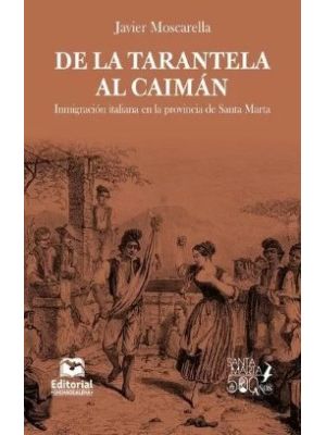 De La Tarantela Al Caiman