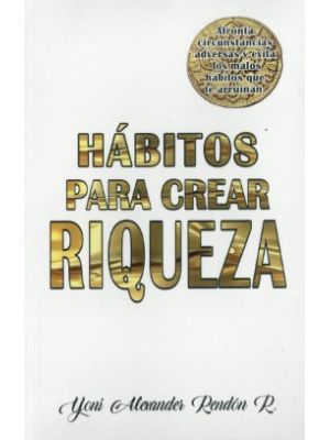 Habitos Para Crear Riqueza