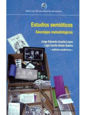 Estudios Semioticos Abordajes Metodologicos