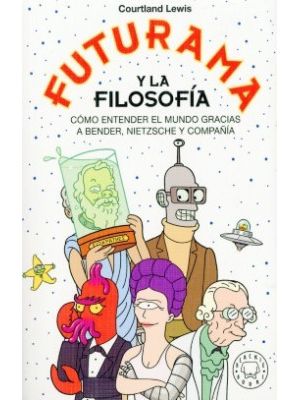 Futurama Y La Filosofia