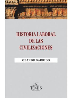 Historia Laboral De Las Civilizaciones