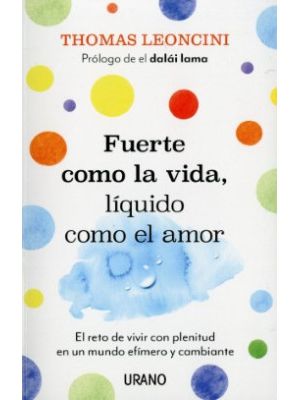 Fuerte Como La Vida Liquido Como El Amor