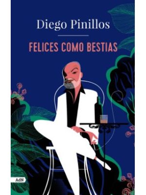 Felices Como Bestias