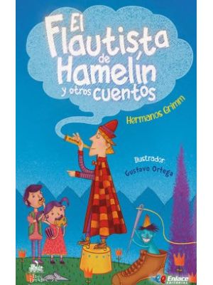 El Flautista De Hamelin Y Otros Cuentos