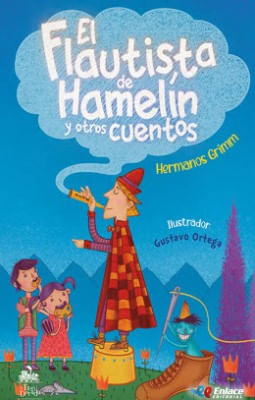 El Flautista De Hamelin Y Otros Cuentos