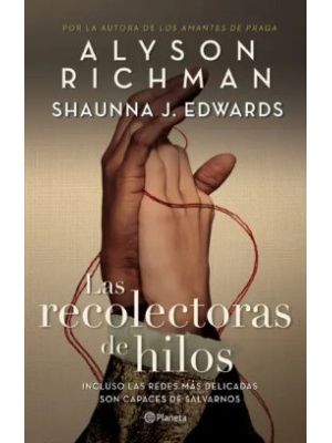 Las Recolectoras De Hilos