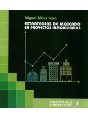 Estrategias De Mercado En Proyectos Inmobiliarios