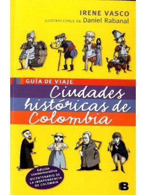 Guia De Viaje Ciudades Historicas De Colombia