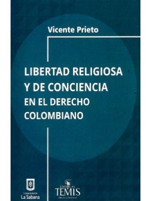 Libertad Religiosa Y De Conciencia En El Derecho Colombiano