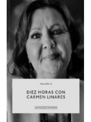 Diez Horas Con Carmen Linares