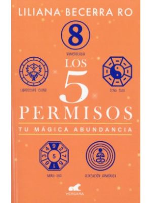 Los 5 Permisos Tu Magica Abundancia