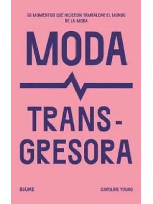 Moda Transgresora