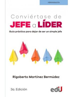 Conviertase De Jefe A Lider