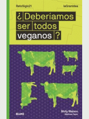 Deberiamos Ser Todos Veganos