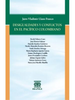Desigualdades Y Conflictos En El Pacifico Colombiano