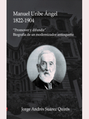 Manuel Uribe Angel 1822 1904