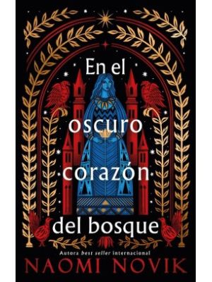 En El Oscuro Corazon Del Bosque