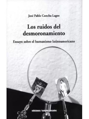 Los Ruidos Del Desmoronamiento