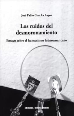 LOS RUIDOS DEL DESMORONAMIENTO