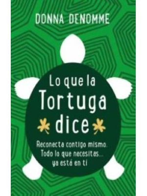 Lo Que La Tortuga Dice