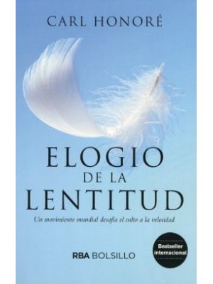 Elogio De La Lentitud