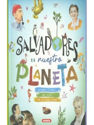 Salvadores De Nuestro Planeta