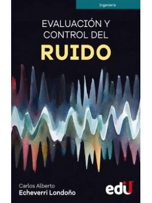 Evaluacion Y Control Del Ruido