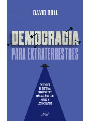 Democracia Para Extraterrestres