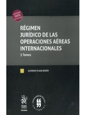 Regimen Juridico De Las Operaciones Aereas Internacionales 3 Tomos (estuche)