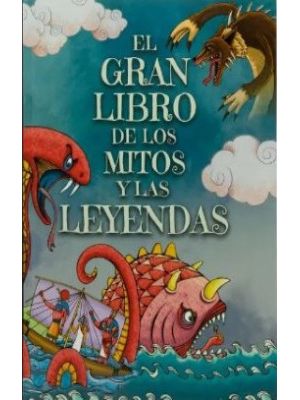 El gran libro de los mitos y las leyendas