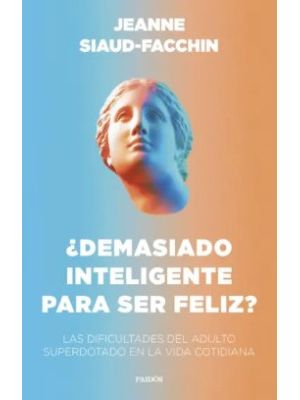 Demasiado Inteligente Para Ser Feliz