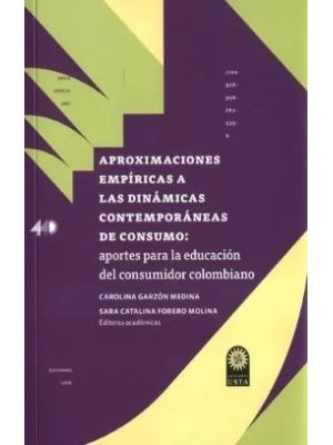 Aproximaciones Empiricas A Las Dinamicas Contemporaneas De Consumo