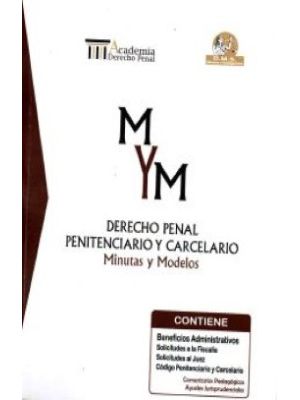 Minutas Y Modelos Derecho Penal Penitenciario Y Carcelario
