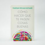 COMO-HACER-QUE-TE-PASEN-COSAS-BUENAS-Portada