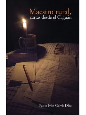 Maestro Rural Cartas Desde El Caguan