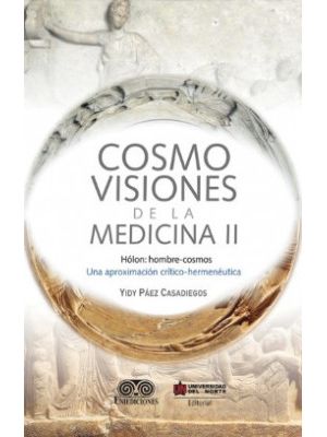 Cosmovisiones De La Medicina Ii