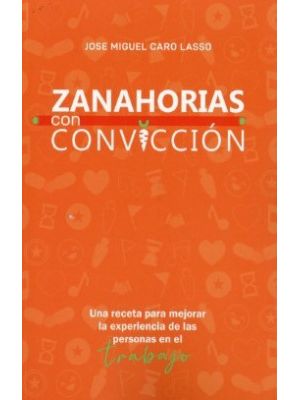 Zanahorias Con Conviccion