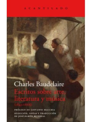 Escritos Sobre Arte Literatura Y Musica (1845-1866)