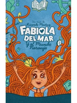 Fabiola Del Mar Y El Mundo Naranja