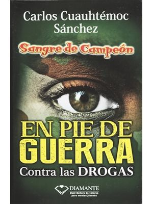 En Pie De Guerra Contra Las Drogas - Sangre De Campeon