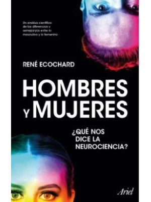 Hombres Y Mujeres Que Nos Dice La Neurociencia