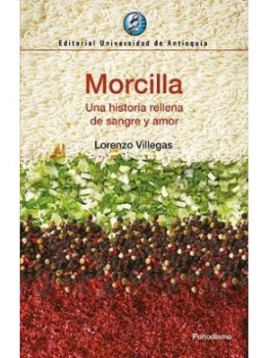 Morcilla Una Historia Rellena De Sangre Y Amor