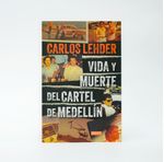 VIDA-Y-MUERTE-DEL-CARTEL-DE-MEDELLIN-portada